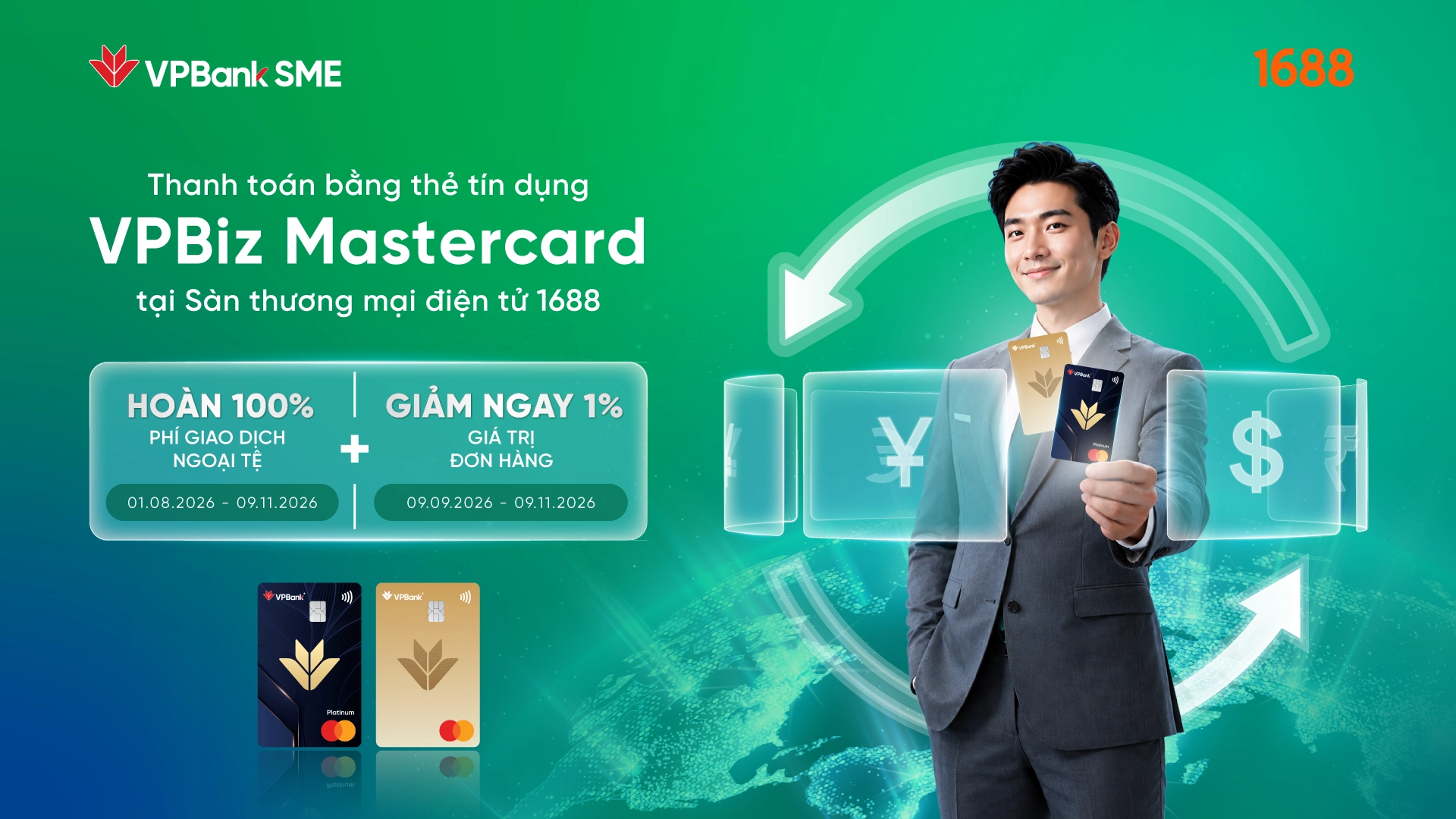Hoàn 100% phí giao dịch ngoại tệ với Thẻ tín dụng VPBiz Mastercard tại 1688